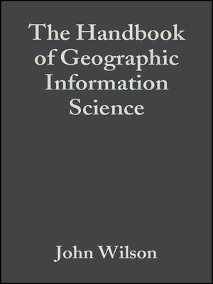 cover image of The Handbook of Geographic Information Science